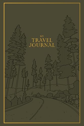 My Travel Journal: A Travel Keepsake Journal to Record Your Vacations, Adventures, and Experiences Abroad (Heirloom Story Books and Guided Journals)