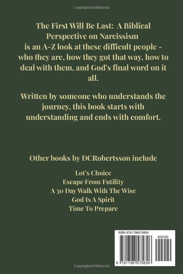 The First Will Be Last: A Biblical Perspective On Narcissism (Counseling Series) - Image 2