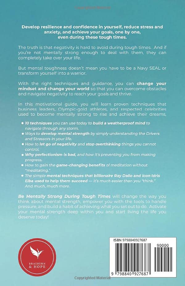 Be Mentally Strong During Tough Times: A Motivational Guide on How to Reduce Stress, Gain Self-Confidence and Thrive - Image 2