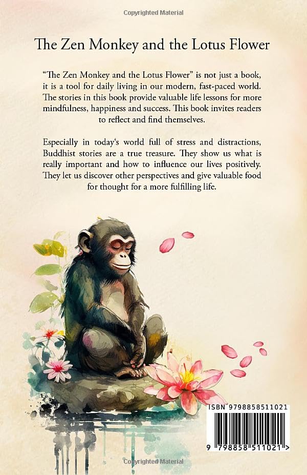 The Zen Monkey and the Lotus Flower: 52 Stories to Relieve Stress, Stop Negative Thoughts, Find Happiness, and Live Your Best Life - Image 2